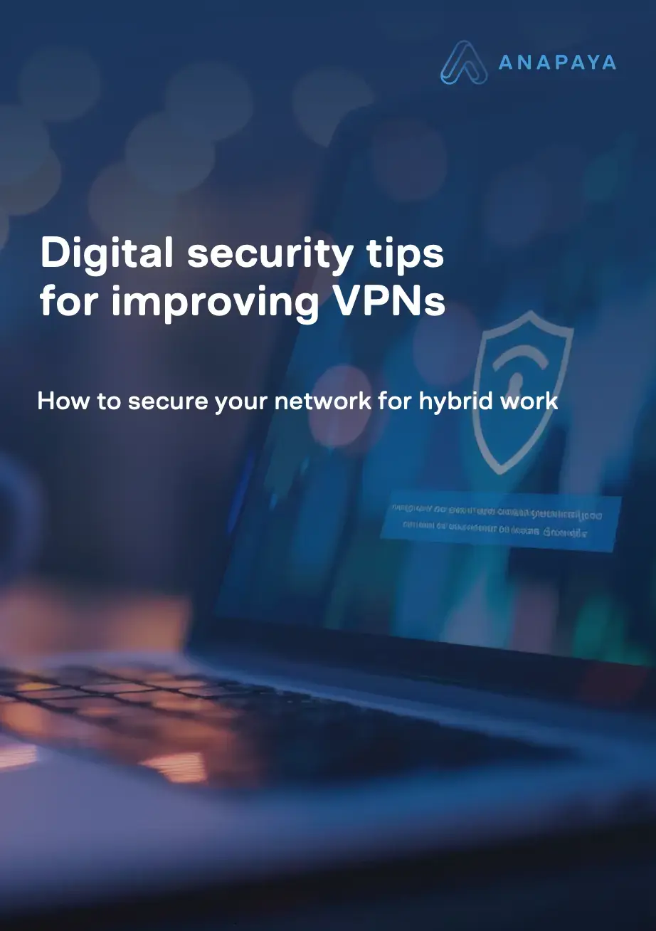 Digital security tips for improving VPNs